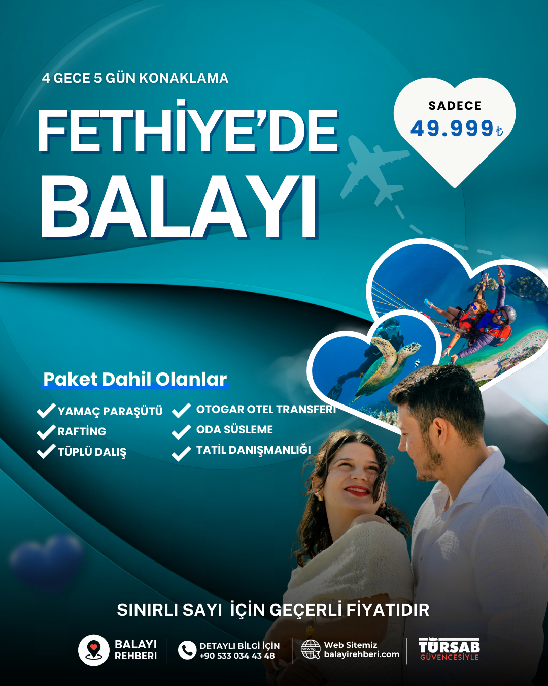 4 Gece 5 Gün Konaklama ve 3 Aktivite Dahil Fethiye Balayı Paketi